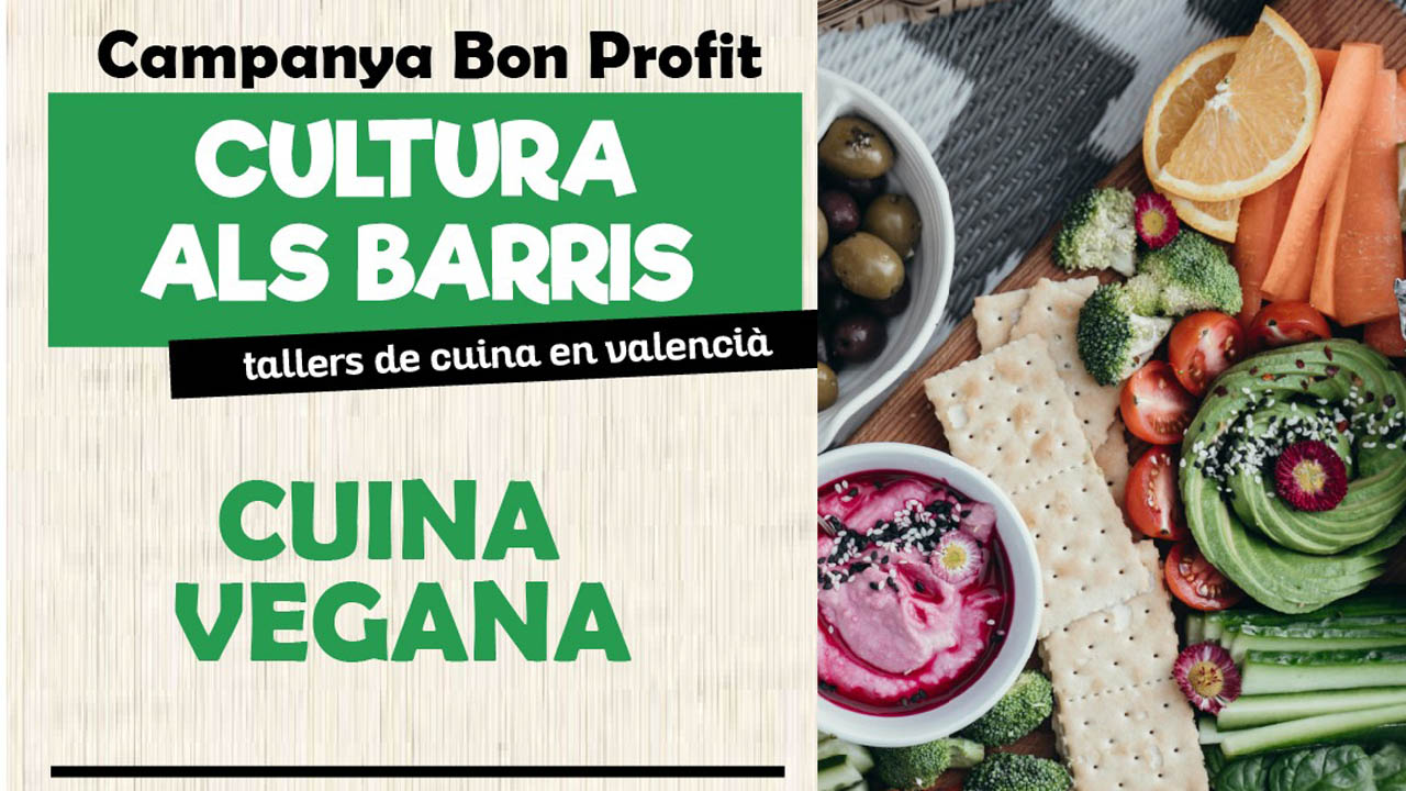 Hui torna el taller de cuina en valencià Bon Profit amb receptes de cuina vegana