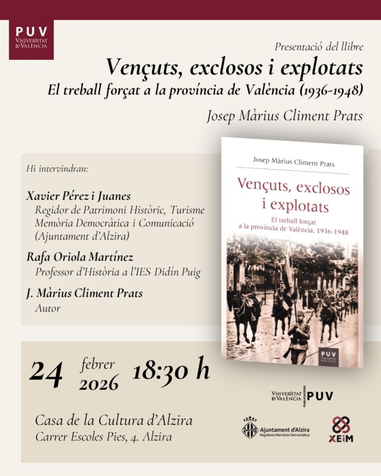 Es presenta a Alzira el llibre de Josep Màrius Climent sobre el treball forçat a la província de València després de la guerra civil, dins de les activitats de memòria històrica.