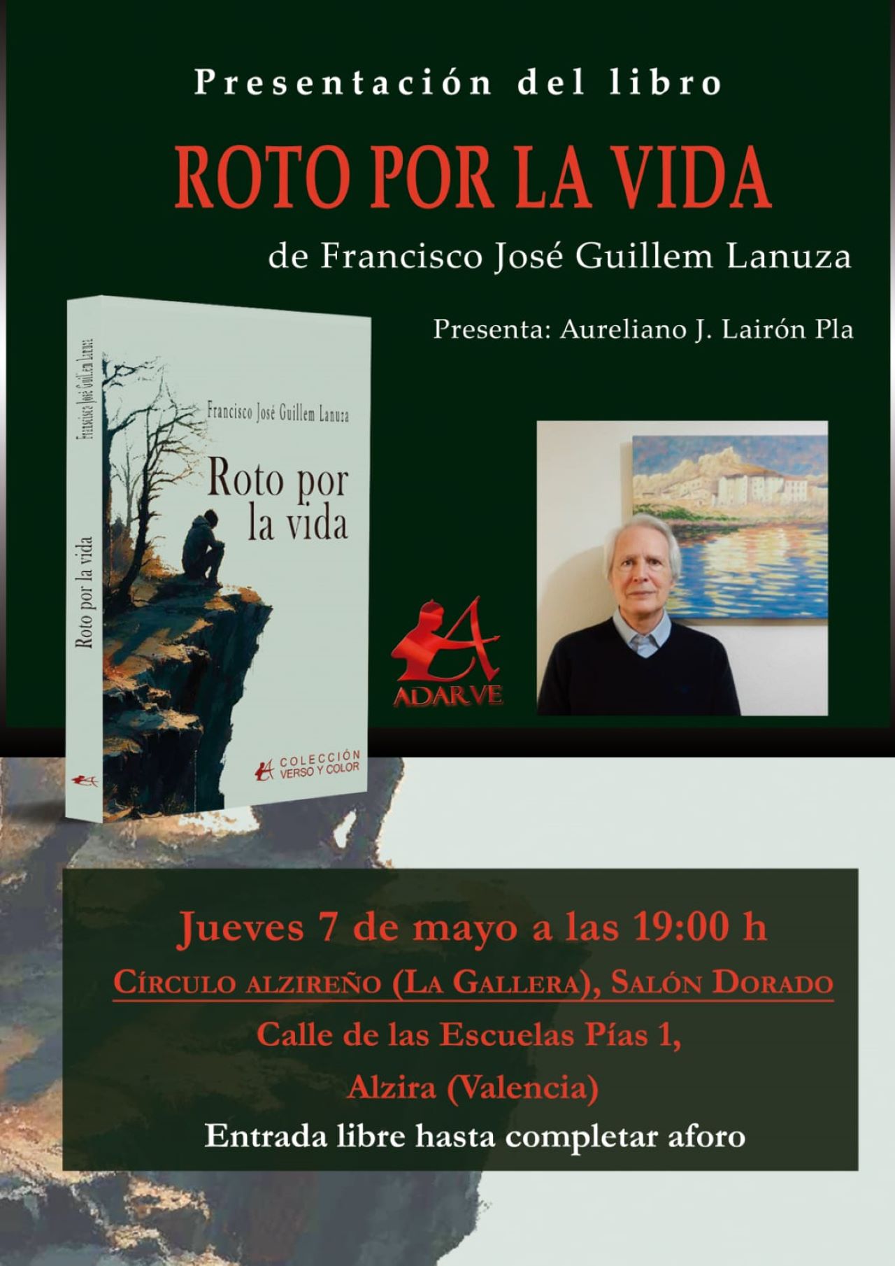 La Gallera acull hui la presentació del poemari Roto por la vida de Francisco José Guillem Lanuza