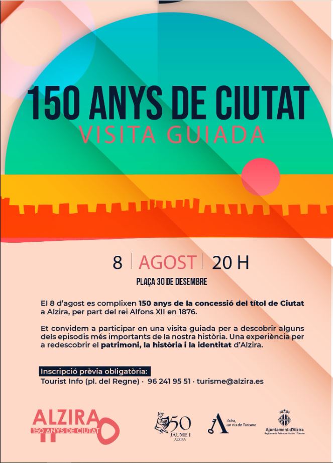 Alzira commemorarà els 150 anys del títol de ciutat amb una visita guiada que ha esgotat les places en menys de 24 hores