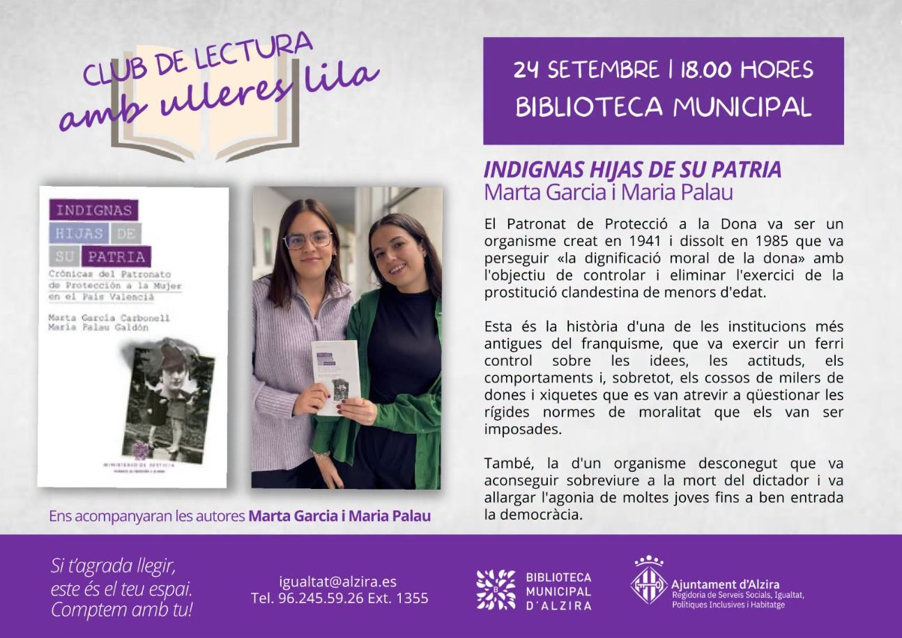 El Club de lectura Ulleres Lila recupera la història del Patronat de Protecció a la Dona amb la presentació del llibre ‘Indignas hijas de su patria’